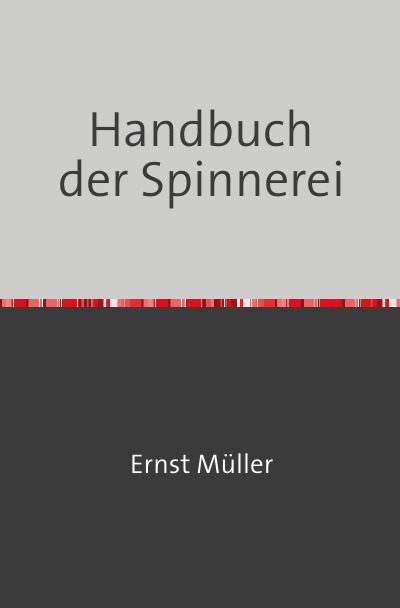'Handbuch der Spinnerei'-Cover