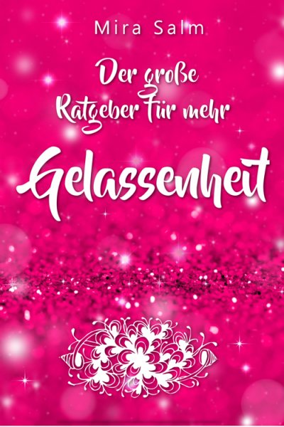 'Cover von Gelassenheit lernen: Der große Ratgeber für mehr Gelassenheit'-Cover