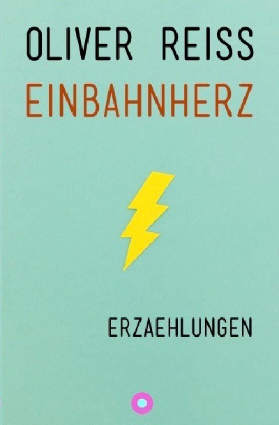 'Cover von Einbahnherz'-Cover