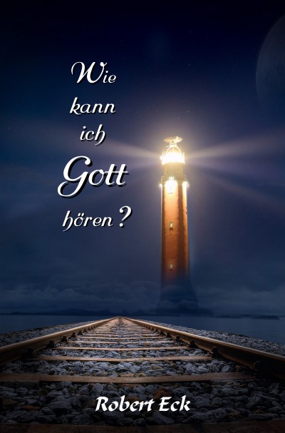 'Cover von Wie kann ich Gott hören?'-Cover