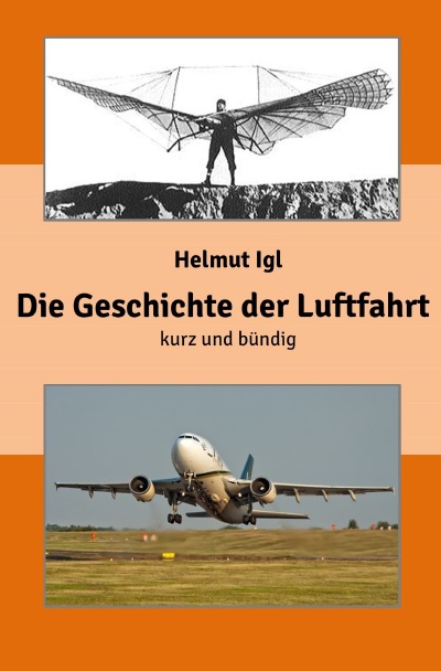 'Cover von Die Geschichte der Luftfahrt – kurz und bündig'-Cover