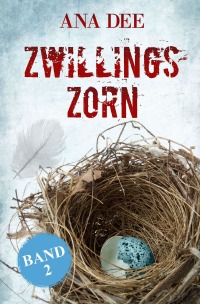 Zwillingszorn - Ana Dee