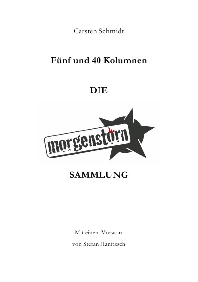 'Cover von Fünf und 40 Kolumnen – Die Morgenstoern Sammlung'-Cover