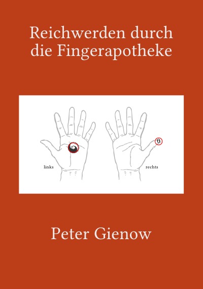 'Cover von Reichwerden durch die Fingerapotheke'-Cover