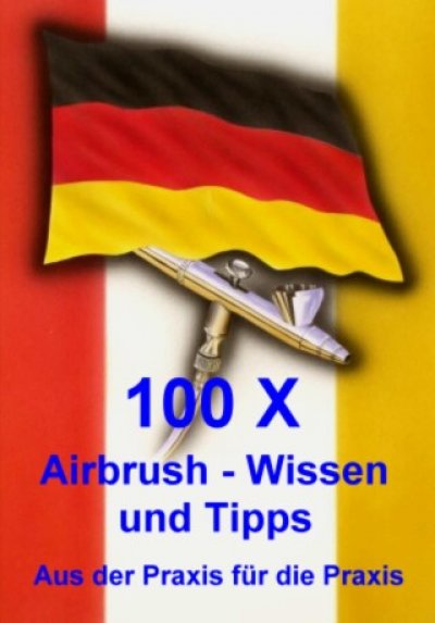 '100 X Airbrushwissen und Tipps'-Cover
