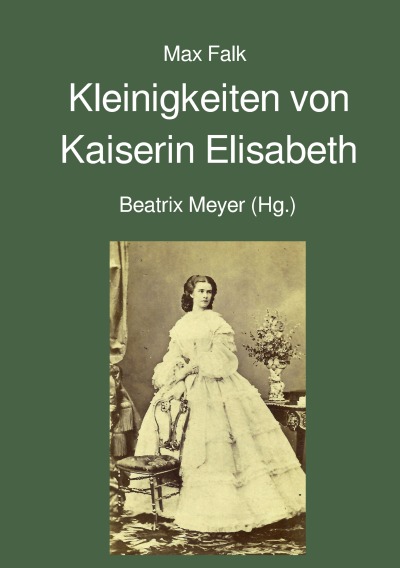 'Kleinigkeiten von Kaiserin Elisabeth'-Cover