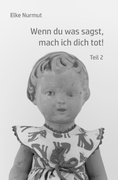 'Cover von Wenn du was sagst, mach ich dich tot! Teil 2'-Cover