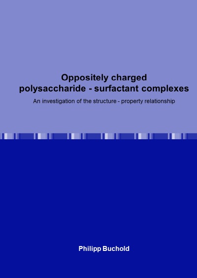 'Cover von Oppositely charged polysaccharide – surfactant complexes'-Cover