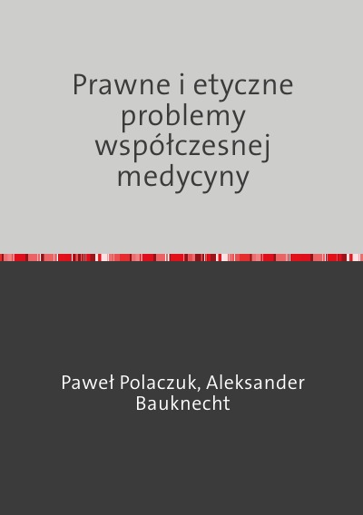 'Cover von Prawne i etyczne problemy współczesnej medycyny'-Cover