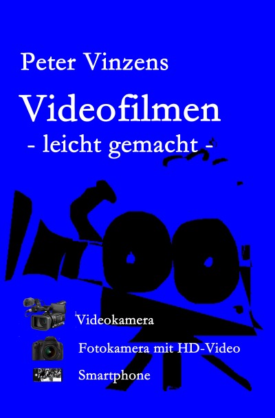'Videofilmen – leicht gemacht –'-Cover