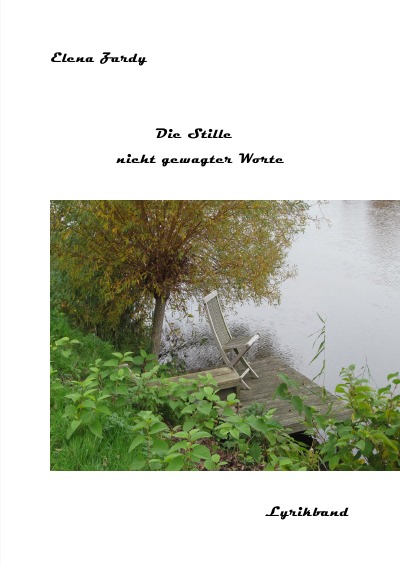 'Cover von Die Stille nicht gewagter Worte'-Cover