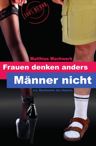 'Frauen denken anders – Männer nicht.'-Cover