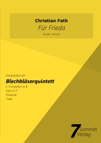 Für Frieda - Komposition für Blechbläserquintett - Christian Fath