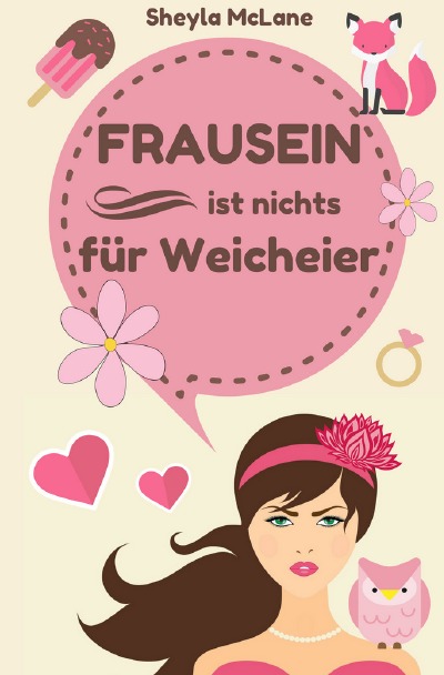 'Cover von Frausein ist nichts für Weicheier'-Cover