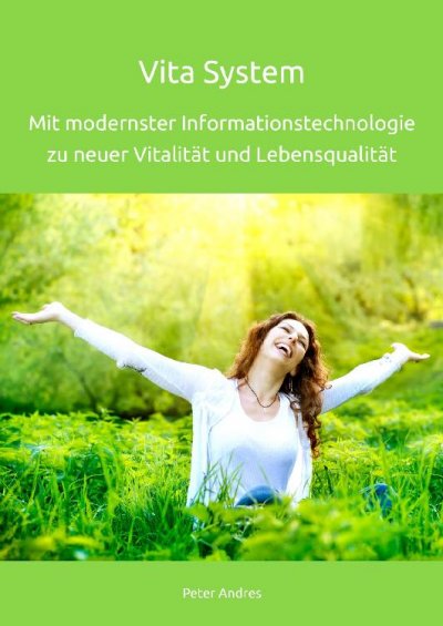 'Cover von Vita System – Mit modernster Informationstechnologie zu neuer Vitalität und Lebensqualität'-Cover