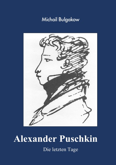 'Alexander Puschkin – Die letzten Tage'-Cover