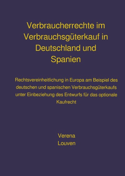 'Verbraucherrechte im  Verbrauchsgüterkauf in Deutschland und Spanien'-Cover