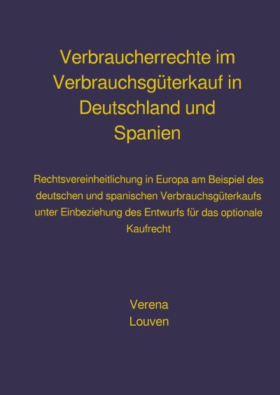 'Cover von Verbraucherrechte im  Verbrauchsgüterkauf in Deutschland und Spanien'-Cover