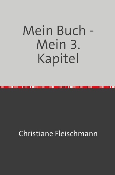 'Cover von Mein Buch – Mein 3. Kapitel'-Cover