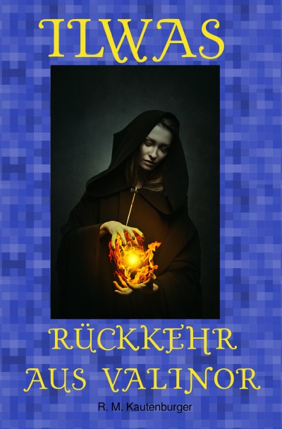 'Cover von Ilwas Rückkehr aus Valinor'-Cover