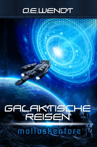 'Cover von Galaktische Reisen – Molluskentore'-Cover