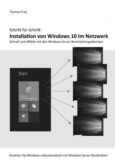 'Cover von Schritt für Schritt: Installation von Windows 10 im Netzwerk'-Cover