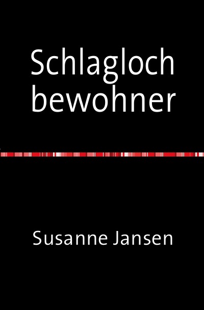 'Schlagloch bewohner'-Cover