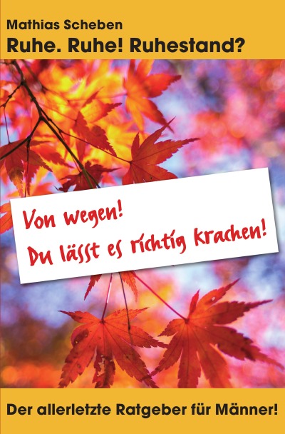 'Ruhe. Ruhe! Ruhestand?'-Cover