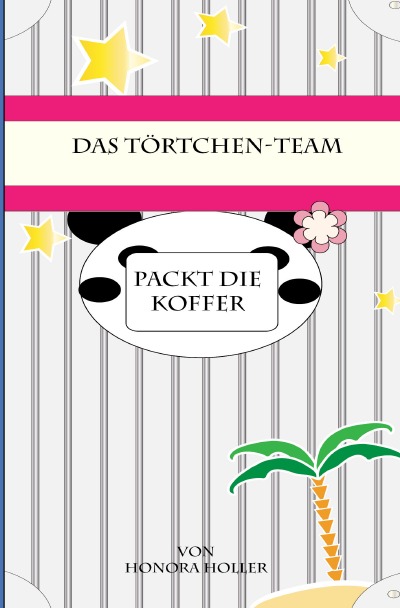 'Cover von Das Törtchen-Team packt die Koffer'-Cover
