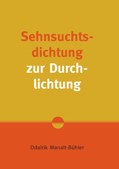 'Cover von Sehnsuchtsdichtung  zur Durchlichtung'-Cover