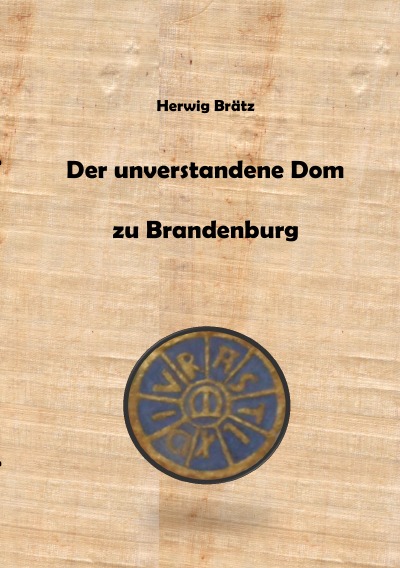'Cover von Der unverstandene Dom zu Brandenburg'-Cover
