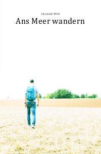 Ans Meer wandern - Christoph Mehl, Nicolas Van Ryk
