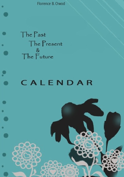 'The Past, The Presesent & The Future Calendar'-Cover