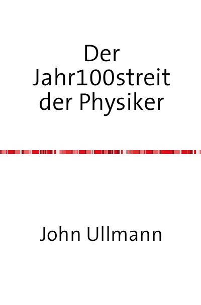'Cover von Der Jahr100streit der Physiker'-Cover