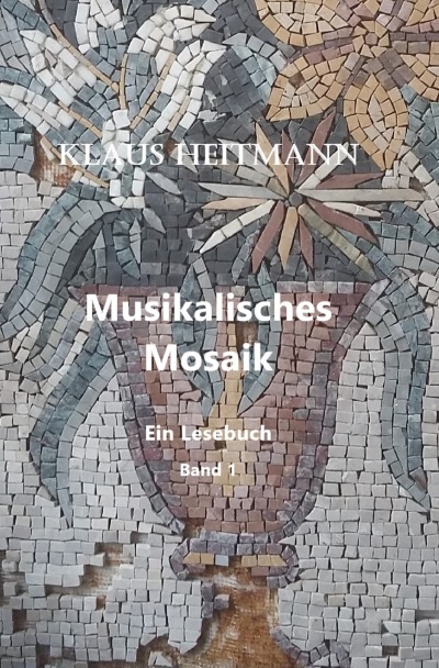 'Musikalisches Mosaik    Band 1'-Cover