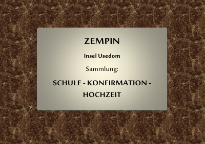 'Cover von ZEMPIN Insel Usedom Sammlung Schule Konfirmation Hochzeit'-Cover
