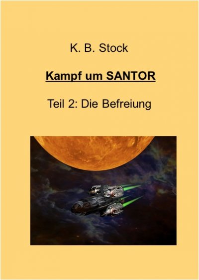 'Kampf um SANTOR, Teil 2 – Die Befreiung'-Cover
