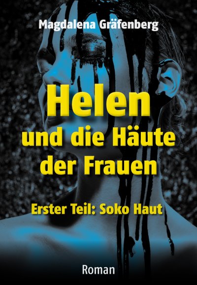 'Cover von Helen und die Häute der Frauen – Erster Teil: SOKO Haut'-Cover