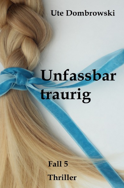 'Cover von Unfassbar traurig'-Cover