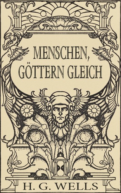 'Cover von Menschen, Göttern gleich (Roman)'-Cover