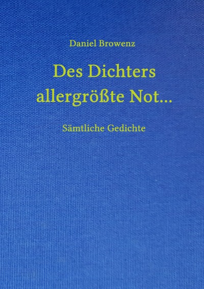 'Des Dichters allergrößte Not…'-Cover