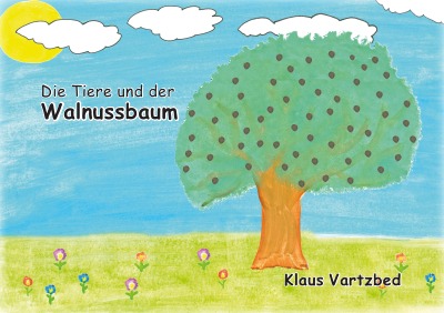 'Cover von Die Tiere und der Walnussbaum'-Cover