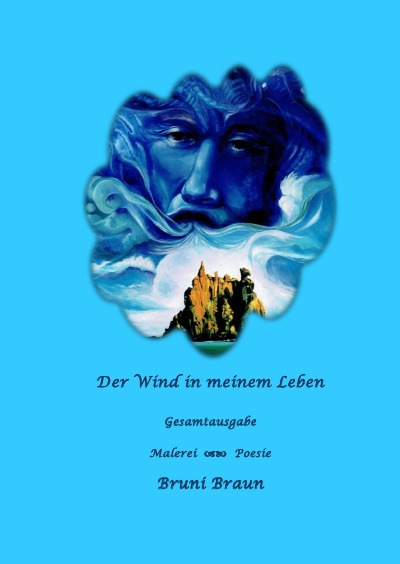 'Cover von Der Wind in meinem Leben – Gesamtausgabe'-Cover