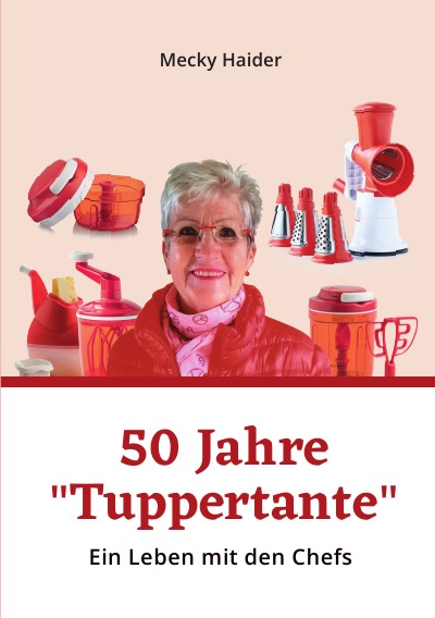 'Cover von Das aufregende Leben einer „Tuppertante“ 2'-Cover