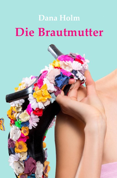'Die Brautmutter'-Cover