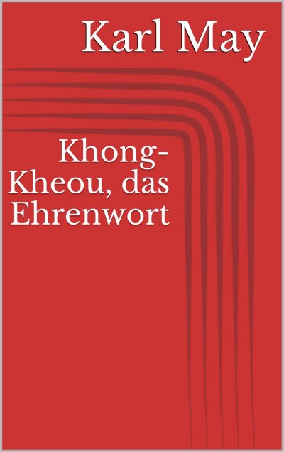 'Khong-Kheou, das Ehrenwort'-Cover