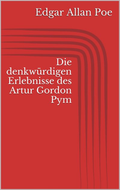 'Die denkwürdigen Erlebnisse des Artur Gordon Pym'-Cover