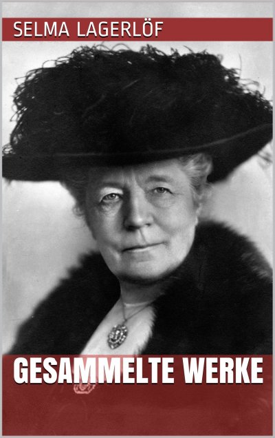 'Cover von Selma Lagerlöf – Gesammelte Werke'-Cover