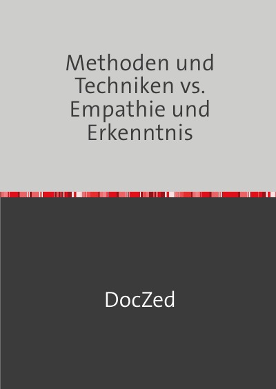 'Methoden und Techniken vs. Empathie und Erkenntnis'-Cover