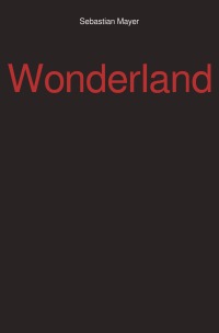 Wonderland - Sebastian Mayer